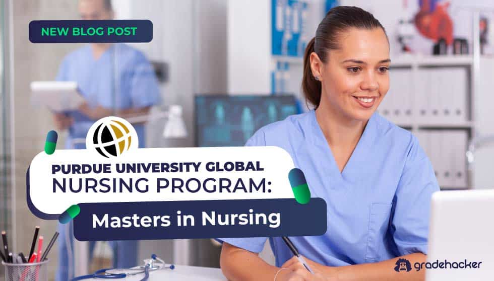 Purdue University Global Nursing Program: Masters in Nursing